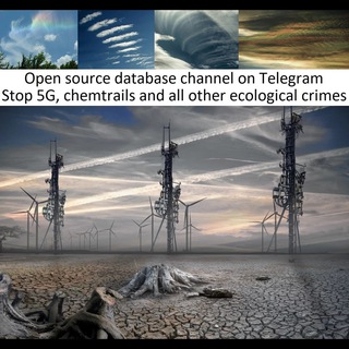 Telegram group profile photo for Stop 5G, chemtrails, ecological crimes & cruelties