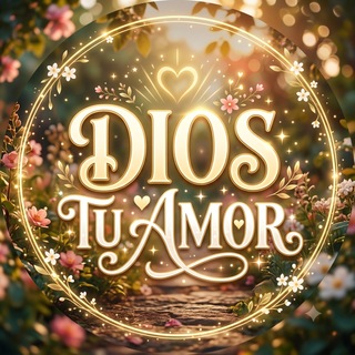 Telegram profile photo for 😁❤️DIOS TU AMOR☺️😄