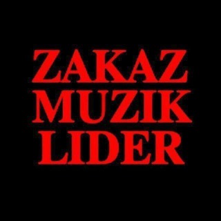 Telegram group profile photo for ZAKAZ MUZIK LIDER