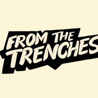 Telegram profile photo for From The Trenches - CHANNEL