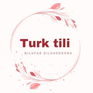 Telegram profile photo for TURK TILI | Nilufar Dilshodovna 🇹🇷