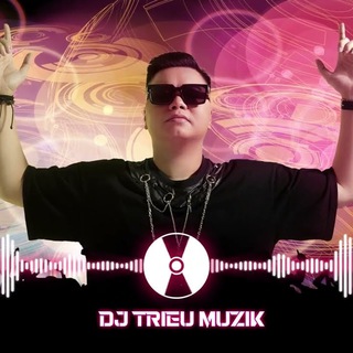 Telegram profile photo for DJ TRIỆU MUZIK (NHẠC LỌT TỔNG HỢP)