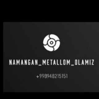 Telegram profile photo for NAMANGAN METALLOM OLAMIZ