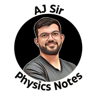 Telegram profile photo for AJ Sir Physics Notes