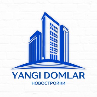 Telegram profile photo for Yangi domlar | Новостройки