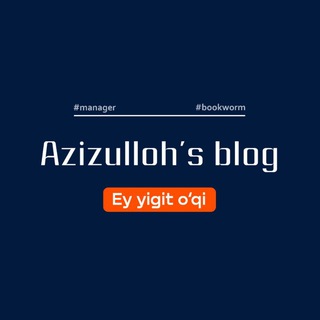 Telegram profile photo for Azizulloh's Blog | Ey yigit,oʻqi!