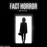 Telegram profile photo for ⨴☻FACT』horror