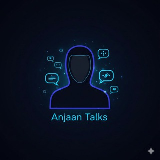 Telegram profile photo for Anjaan Talks 💬