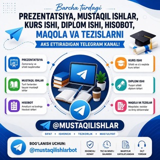 Telegram profile photo for 🗨💻MUSTAQIL ISHLAR 🎬💬 (darsliklar, kitoblar)