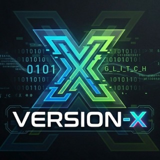 Telegram profile photo for • VERSION • X TEAM