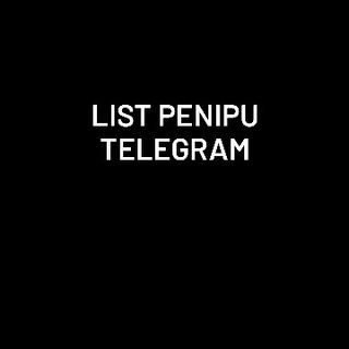 Telegram profile photo for LIST PENIPU TELEGRAM