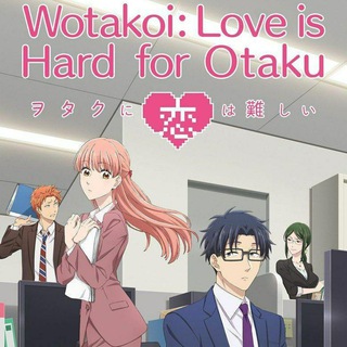 Telegram profile photo for Wotakoi: Love is Hard for Otaku