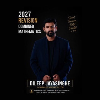 Telegram profile photo for Dileep Jayasinghe | 2027 Combined Maths Revision