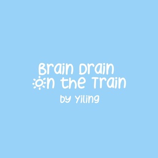 Telegram profile photo for BRAIN DRAIN ON THE TRAIN | by Yiling