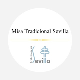 Telegram profile photo for Misa Tradicional Sevilla
