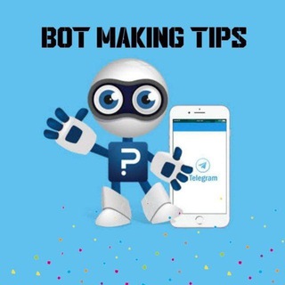 Telegram profile photo for Bot Making Tips