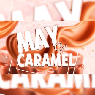 Telegram profile photo for 𝙈𝙖𝙮 𝙤𝙛 𝘾𝙖𝙧𝙖𝙢𝙚𝙡
