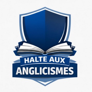 Telegram profile photo for Halte aux anglicismes ! Vive le français correct !