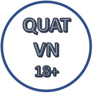 Telegram profile photo for Quat VN18 - Kênh giải trí 18+ ❤️