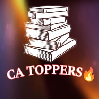 Telegram profile photo for CA TOPPERS π₯ ( NOTES )