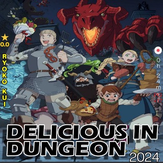 Telegram profile photo for Delicious in Dungeon Sub Dub Dual Anime • Delicious in Dungeon Season 1 Episode 24 25 • Delicious in Dungeon Hindi Tamil ITA