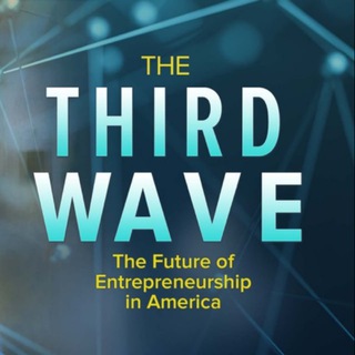 Telegram profile photo for The Third Wave: The Future of Entrepreneurship in America