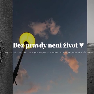 Telegram profile photo for Bez pravdy není život 🤍