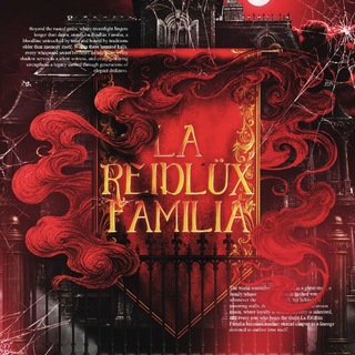 Telegram profile photo for La Reidlüx Familia: The Manor Whispers.