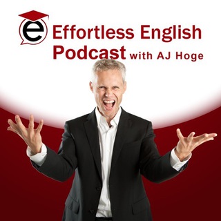 Telegram profile photo for Effortless English podcast | A.J. Hoge