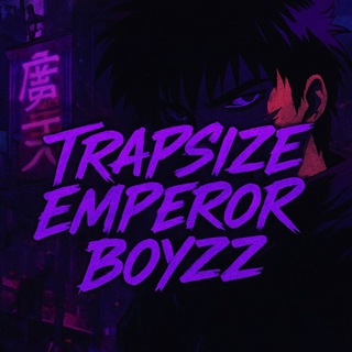 Telegram profile photo for Trapsize Emperor Boyzz