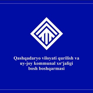 Telegram profile photo for Qashqadaryo viloyati qurilish va uy-joy kommunal xo'jaligi bosh boshqarmasi