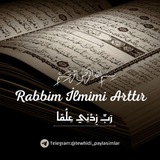 Telegram profile photo for Rabbim İlmimi Arttır
