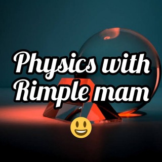Telegram profile photo for Physics with Rimple mam
