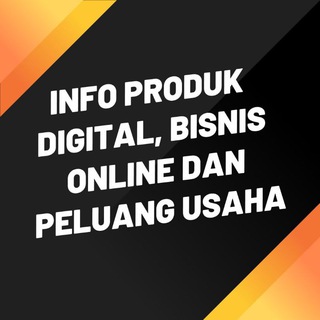 Telegram profile photo for Info Produk Digital, Bisnis Online dan Peluang Usaha