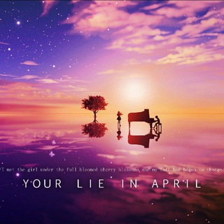Telegram profile photo for Your Lie In April : Shigatsu wa Kimi no Uso