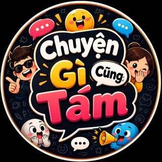 Telegram profile photo for Chuyện Gì Cũng Tám