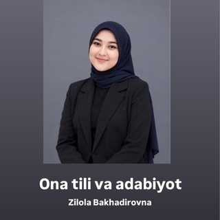 Telegram profile photo for ONA TILI VA ADABIYOT | Zilola Bakhadirovna
