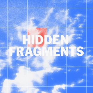 Telegram profile photo for HIDDEN FRAGMENTS