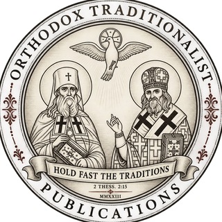 Telegram profile photo for Orthodox Traditionalist Publications