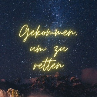 Telegram profile photo for Gekommen, um zu retten