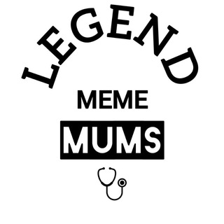 Telegram profile photo for LEGEND MEME MUMS🩺