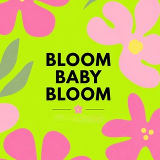 Telegram profile photo for BLOOM BABY BLOOM