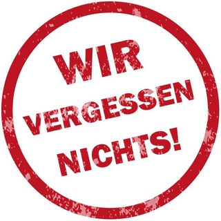 Telegram profile photo for "Wir vergessen NICHTS!"