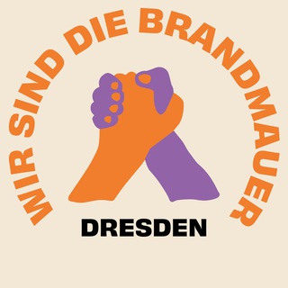 Telegram profile photo for Wir sind die Brandmauer Dresden