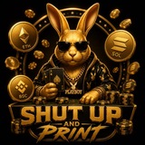 Telegram profile photo for Shut Up And Print (BSC BASE ETH TON & SOL)