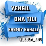 Telegram profile photo for YENGIL ONA TILI | SULOLA EDU