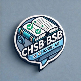 Telegram profile photo for BSB CHSB JAVOBLARI
