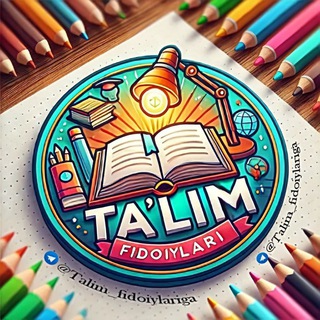 Telegram profile photo for "Taʼlim fidoiylari" kanali