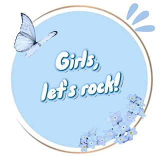 Telegram profile photo for 𝐺𝑖𝑟𝑙𝑠, 𝑙𝑒𝑡'𝑠 𝑟𝑜𝑐𝑘! (𝐺𝐿𝑅)🦋