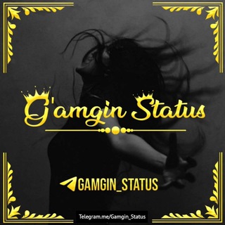 Telegram profile photo for G'amgin_Statusim โต Rasmiy๐ฅ๐ฅ